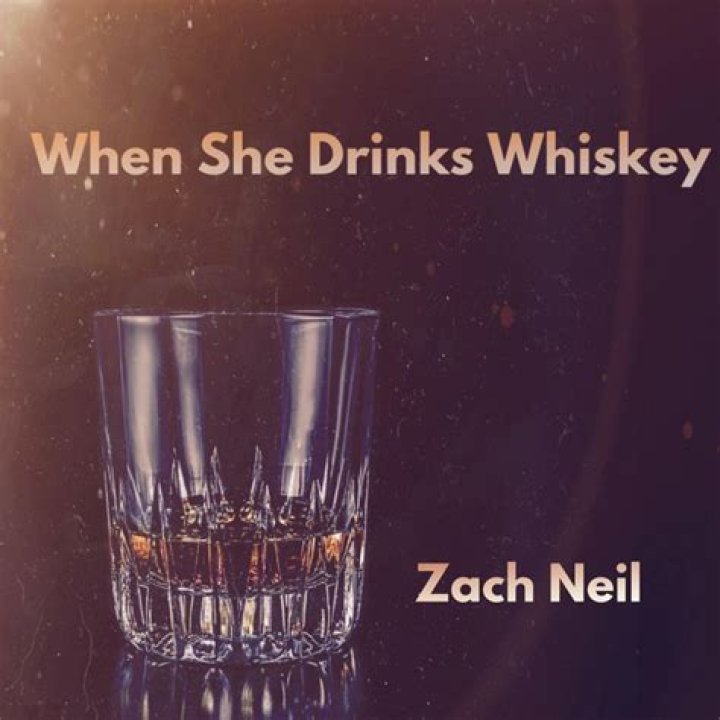 The Meaning Behind The Song: When She Drinks Whiskey by Zach Neil