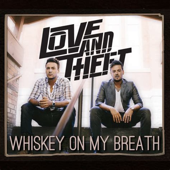 The Meaning Behind The Song: Whiskey On My Breath by Love and Theft