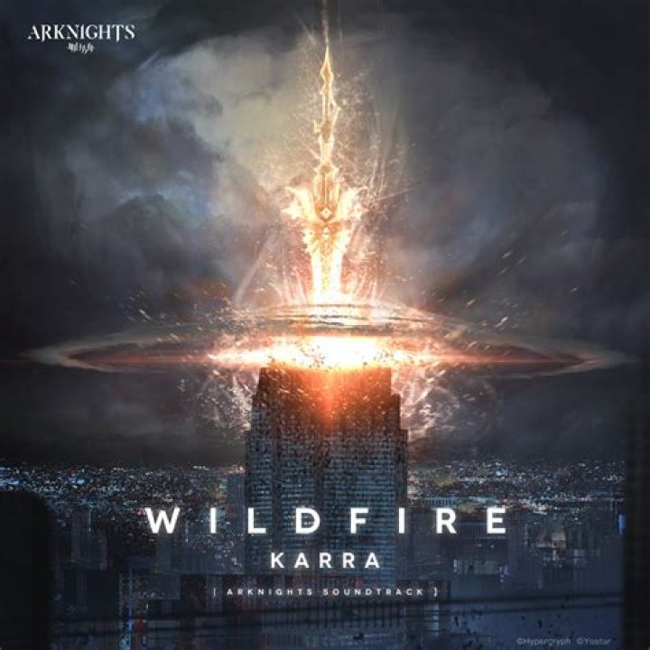 The Meaning Behind The Song: Wildfire (Arknights Soundtrack) by KARRA