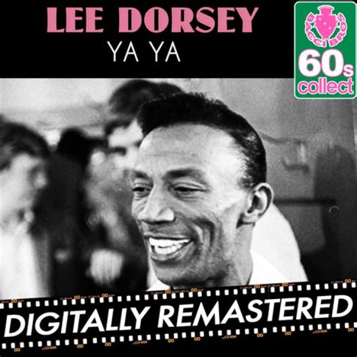 The Meaning Behind The Song: Ya Ya by Lee Dorsey