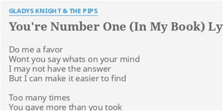 The Meaning Behind The Song: You’re Number One (In My Book) by Gladys Knight