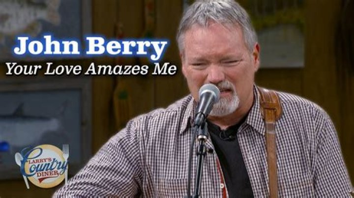 The Meaning Behind The Song: Your Love Amazes Me by John Berry