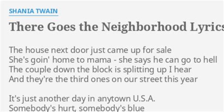There goes the neighborhood lyrics