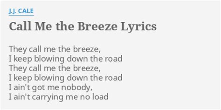 They call me the breeze lyrics
