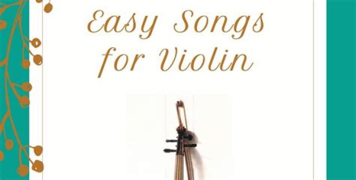 Top 200 Easy Violin Songs for Beginners to Play