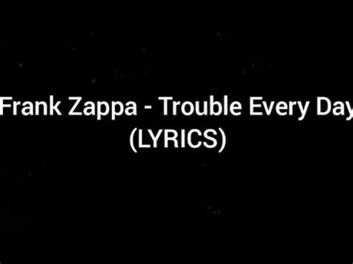 Trouble every day lyrics