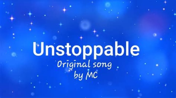 Unstopable song lyrics lyrics