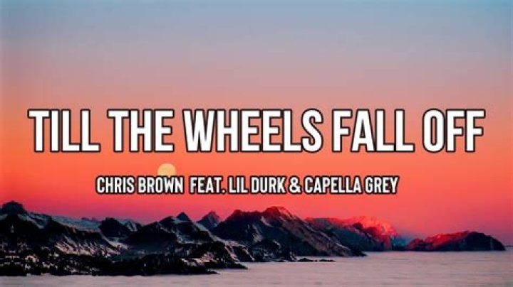 Until the wheels fall off lyrics