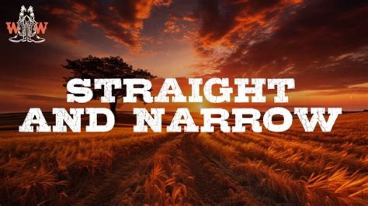 Walking the straight and narrow lyrics