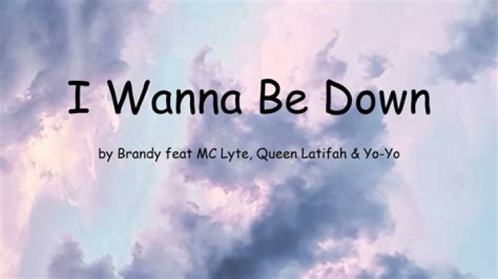 Wanna be down lyrics