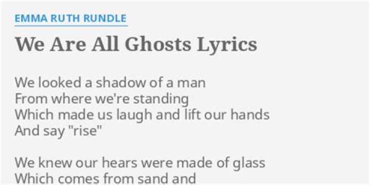 We are all ghosts lyrics