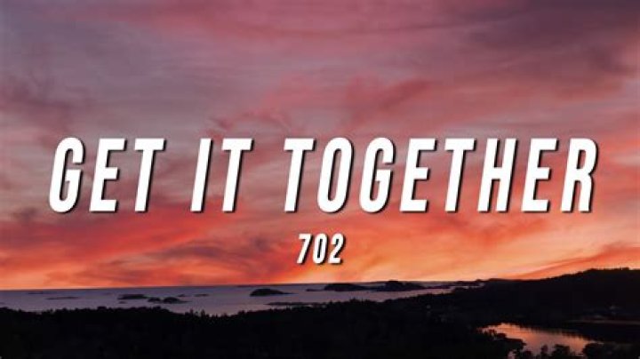 We gonna get it together lyrics