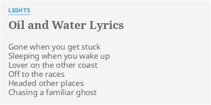 Were like oil and water lyrics