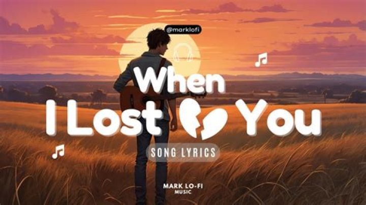 When i lost you ashleylyrics lyrics