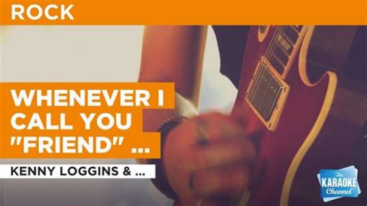 Whenever i call you friend lyrics