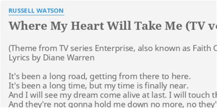 Where my heart will take me lyrics