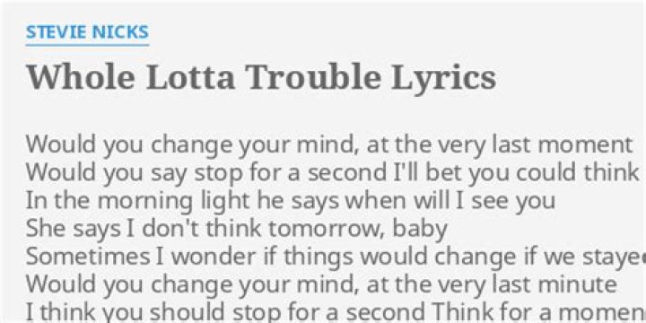 Whole lotta trouble lyrics