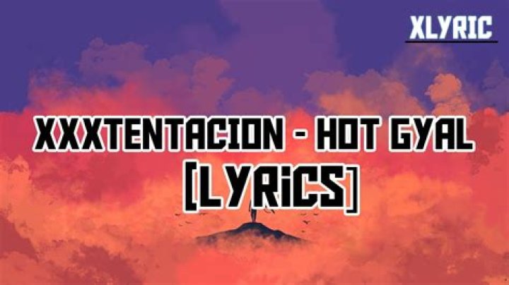 Xxxtension hot gyal lyrics