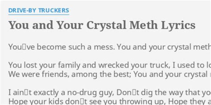 You and your crystal meth lyrics