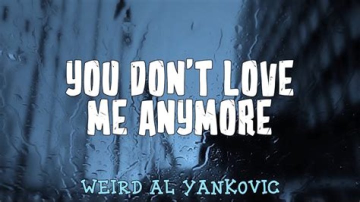 You don’t love me anymore lyrics