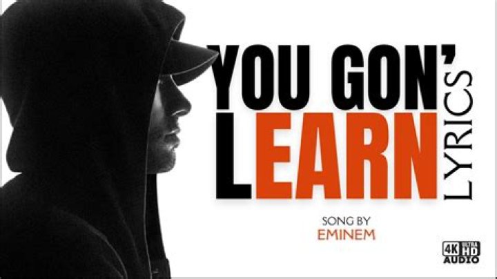 You gon learn lyrics