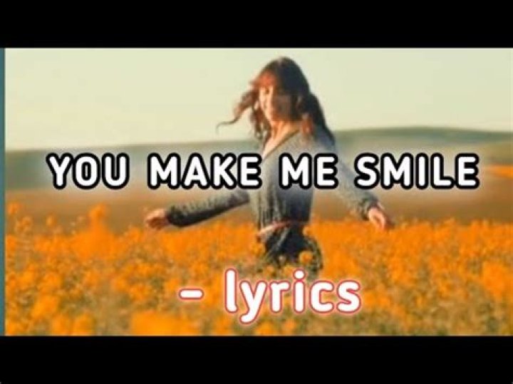 You make me smile lyrics lyrics