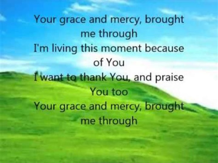 Your grace and mercy lyrics