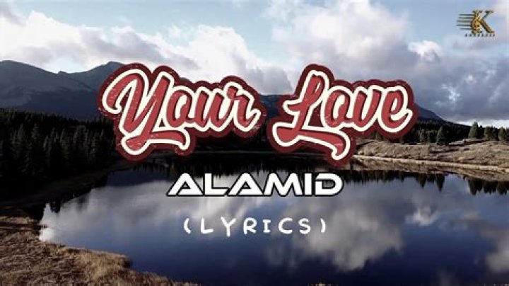 Your love ny alamid lyrics
