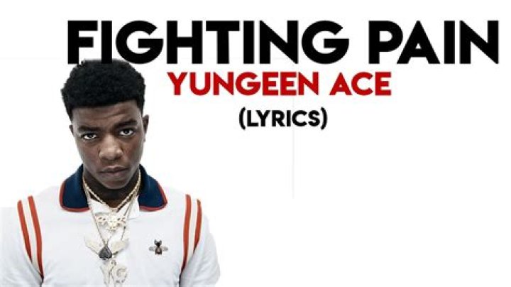 Yungeen ace pain lyrics