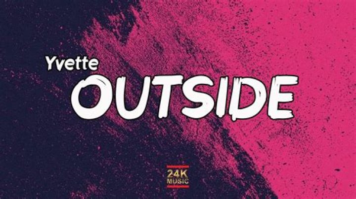 Yvette outside lyrics